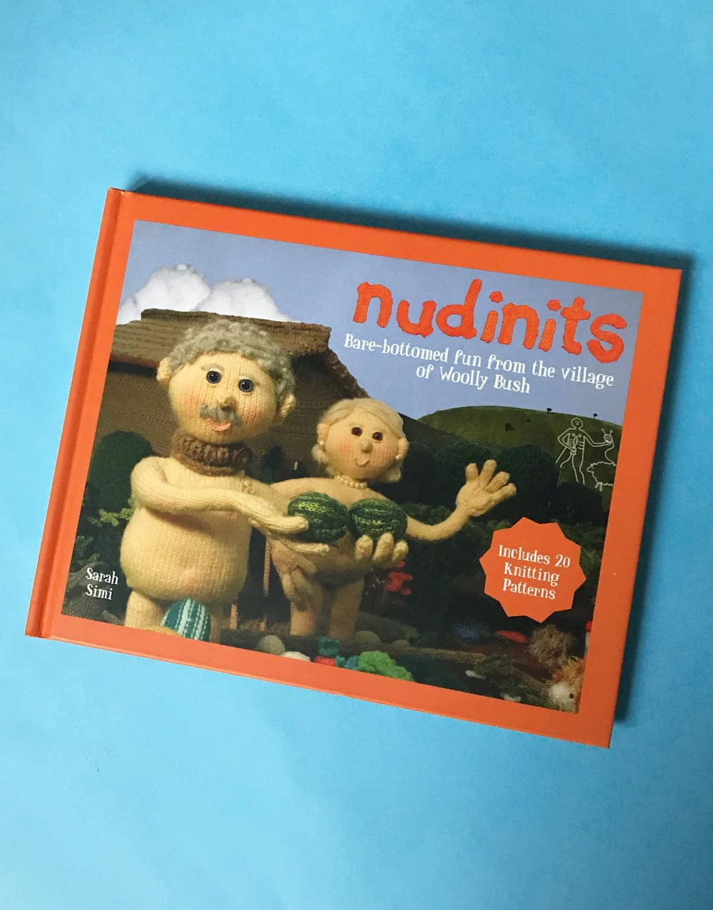Nudinits: Bare-Bottomed Fun from the Village of Woolly Bush, Hardback Book